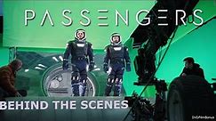 Passengers ( Chris Pratt, Jennifer Lawrence) Making of & Behind the Scenes