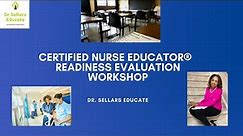 Episode 40: Certified Nurse Educator® Exam Readiness Evaluation Workshop