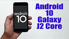 Install Android 10 on Galaxy J2 Core (AOSP Rom) - How to Guide!