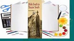 Full version  Mule South to Tractor South: Mules, Machines, Agriculture, and Culture in the