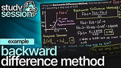 Backward Difference Method Example | Numerical Methods