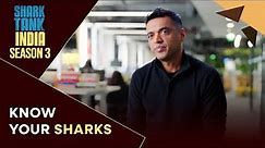 Shark Tank India S3 | Zomato के Founder ‘Deepinder Goyal’ की हुई Entry | Know Your Sharks