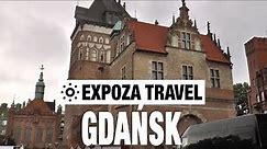 Gdańsk (Poland) Vacation Travel Video Guide