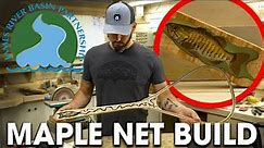 Wooden Fishing Net Build for a Great Cause