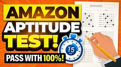 AMAZON ASSESSMENT TEST! (How to PASS an ONLINE AMAZON APTITUDE TEST! Tips & Practice Questions!)