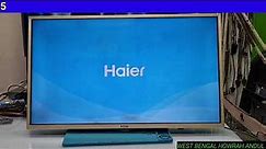 Haier Smart Tv Logo Hang Repair | How To Fix Haier Smart Tv Software Issue ||