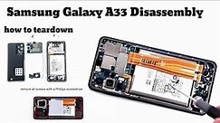 Samsung Galaxy A33 5G Disassembly teardown