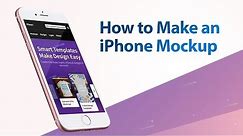 How to Make iPhone Mockups