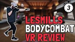 LesMills BODYCOMBAT Review: #1 VR Fitness App