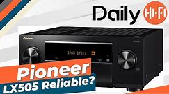 Pioneer VSX LX505 How Reliable Is It So Far?