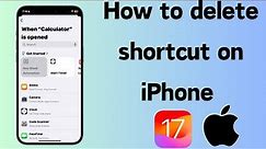 How to Delete Shortcuts in iPhone | Delete Shortcuts in iPhone | 2024