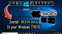Install Nexus Dock (MacOS Style Dock) For windows 7 /8 /10/11