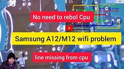 Samsung A12 wifi problem !! Samsung M12 wifi problem A127/M127 no need to rebol cpu just one jumper