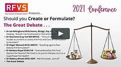 RFVS Conference 2021 - 'Should I Create or Formulate? The Great Debate…'