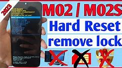 How To Hard Reset Samsung M02/M02s Remove Screen Lock Pattern/Pin/Password Without computer 2023