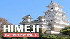 Himeji | Day Trip from Osaka | japan-guide.com
