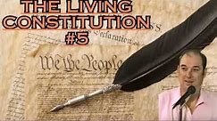 The Living Constitution #5 - Bill Cooper