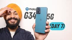 MOTO G34 5G After 7 Days Of Usage || IN DEPTH HONEST REVIEW ||