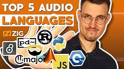 Top 5 Languages For Audio Programming