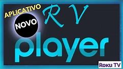 Como Instalar e Ativar O RV Player Roku TV - Passo A Passo Completo.