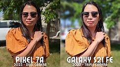 Pixel 7a vs Galaxy S21 FE camera comparison! The Ultimate Shootout!