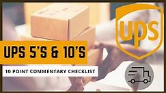UPS 5’s & 10’s (UPS 10 Point Commentary Checklist)