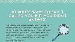 10 Polite Ways to Say "I Called You But You Didn't Answer"