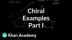 Chiral examples 1 | Stereochemistry | Organic chemistry | Khan Academy