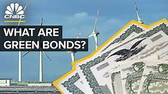 How The $1 Trillion Green Bond Market Works