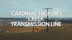 Cardinal-Hickory Creek Project:Renewable Energy to Homes and Businesses Across the Midwest
