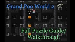 Grand Poo World 2 - Full True Ending Puzzle Guide/Walkthrough!