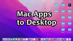 How to Move Apps to Desktop on MacBook