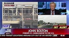 John Bolton Responds to Brussels Attack