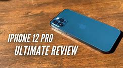 Apple iPhone 12 Pro: The Ultimate Review