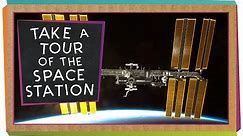 Take a Tour of the Space Station