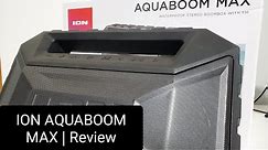 ION AQUABOOM MAX | Review