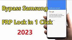 Easy Samsung FRP Bypass Tool for PC 2023 | Android 11/12/13 | Bypass FRP Lock in One Click