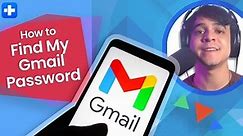 How to Find My Gmail Password? 5 Ways!