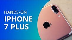 iPhone 7 Plus: tudo sobre o "smartphone grandão" da Apple [Hands-on/Análise/Review]
