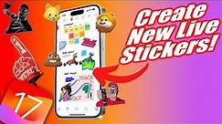 iOS 17 Stickers - How To Create Animated Live Stickers On iMessage (iPhone