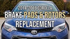 Corolla Brake Pads and Rotors Replacement