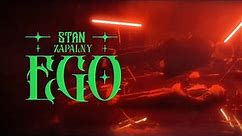 Stan Zapalny - EGO