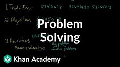 Problem solving | Processing the Environment | MCAT | Khan Academy