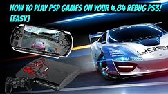 How To Play PSP Games On Your Modded PS3! [EASY]
