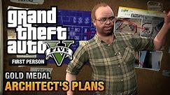 GTA 5 - Mission #63 - Architect's Plans [First Person Gold Medal Guide - PS4]