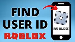 How To Find Roblox User ID on Mobile - iOS & Android