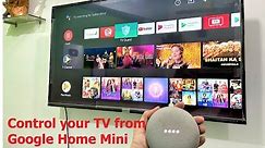 How to Connect & Control TV from Google Home Mini-2020