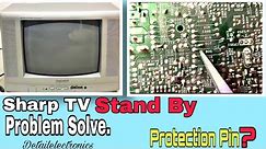 Stand By Problem In SHARP Crt Tv.| SHARP Tv Protection Problem Solve. |@detailelectronics6667|