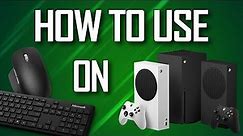 How to use a Mouse and Keyboard on Xbox