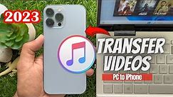 How to Transfer Videos from PC to iPhone Using iTunes (2023)